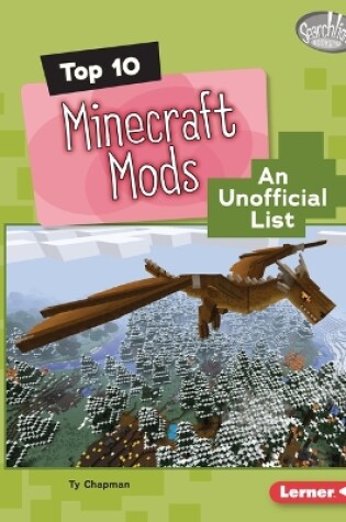 Cover of Top 10 Minecraft Mods