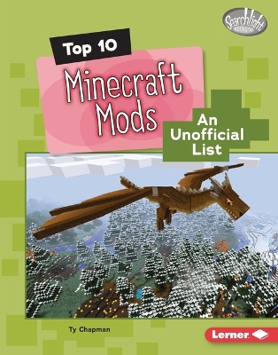 Cover of Top 10 Minecraft Mods