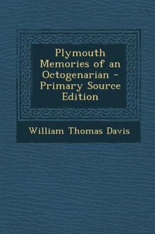 Cover of Plymouth Memories of an Octogenarian