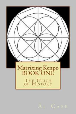 Book cover for Matrixing Kenpo 1