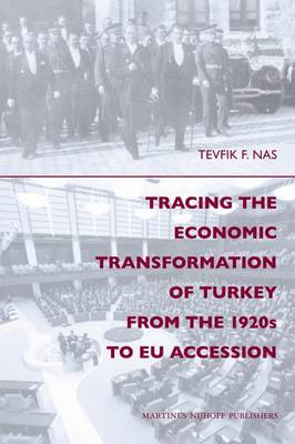 Cover of Tracing the Economic Transformation of Turkey from the 1920s to Eu Accession