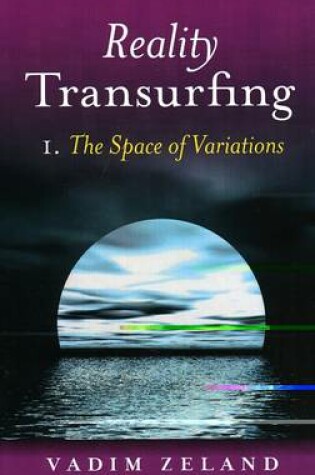 Cover of Reality Transurfing 1