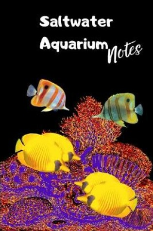 Cover of Saltwater Aquarium Notes
