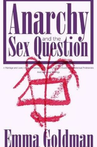 Cover of Anarchy and the Sex Question