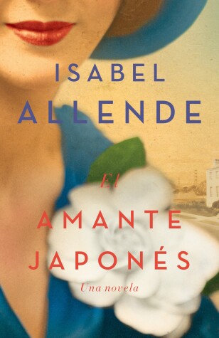 Book cover for El amante japonés / The Japanese Lover