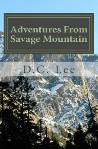 Cover of Adventures From Savage Mountain