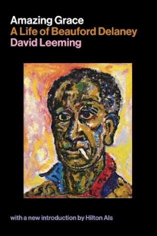 Cover of Amazing Grace: A Life of Beauford Delaney