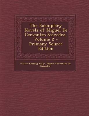 Book cover for The Exemplary Novels of Miguel de Cervantes Saavedra, Volume 2