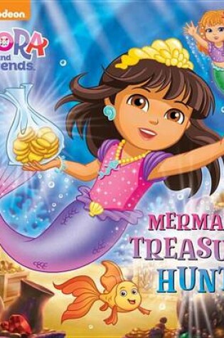 Cover of Mermaid Treasure Hunt (Dora and Friends)