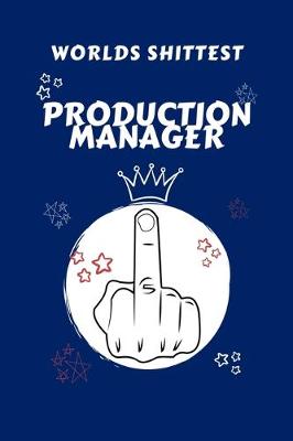 Book cover for Worlds Shittest Production Manager