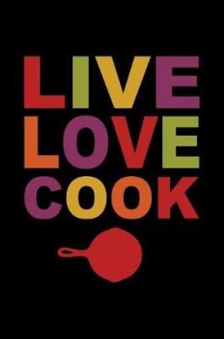 Cover of Live Love Cook Journal