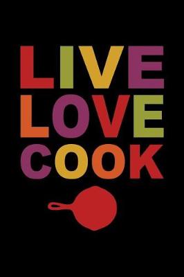 Book cover for Live Love Cook Journal