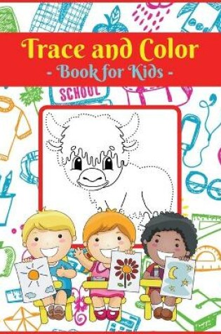 Cover of Trace and Color Book for Kids V4