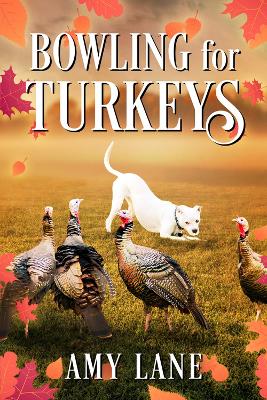 Book cover for Bowling for Turkeys