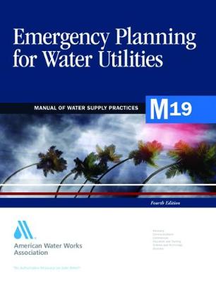 Book cover for M19 Emergency Planning for Water Utilities