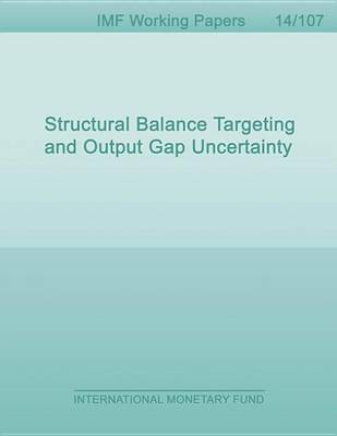 Book cover for Structural Balance Targeting and Output Gap Uncertainty