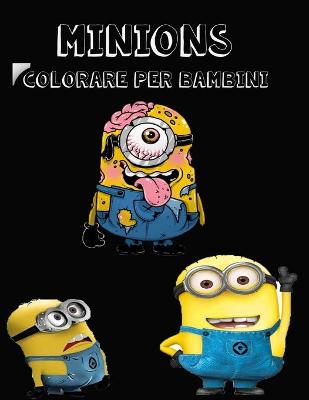 Book cover for Minions Colorare per bambini