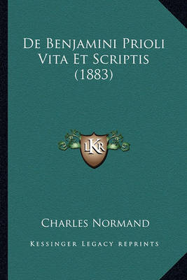 Book cover for de Benjamini Prioli Vita Et Scriptis (1883)