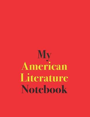 Book cover for My American Literature Notebook