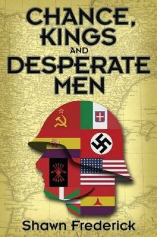 Cover of Chance, Kings and Desperate Men