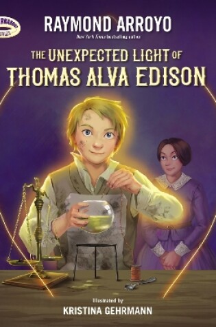 Cover of The Unexpected Light of Thomas Alva Edison