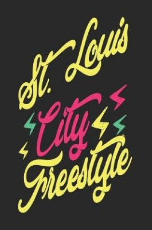 Cover of St. Louis City Freestyle