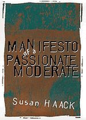 Book cover for Manifesto of a Passionate Moderate