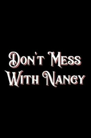 Cover of Don't Mess With Nancy Female Empowerment Mama Pelosi