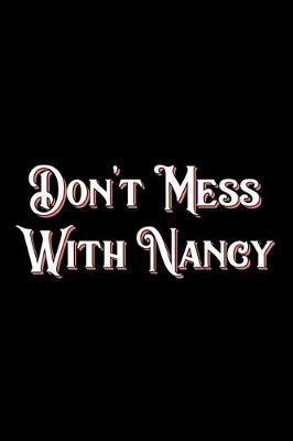 Book cover for Don't Mess With Nancy Female Empowerment Mama Pelosi