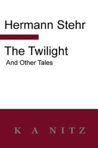 Cover of The Twilight and Other Tales