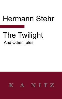 Book cover for The Twilight and Other Tales