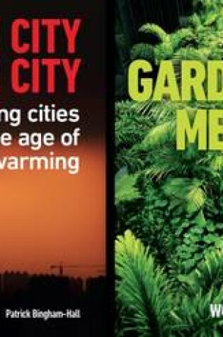 Cover of Garden City Mega City: Rethinking Cities for the Age of Global Warming