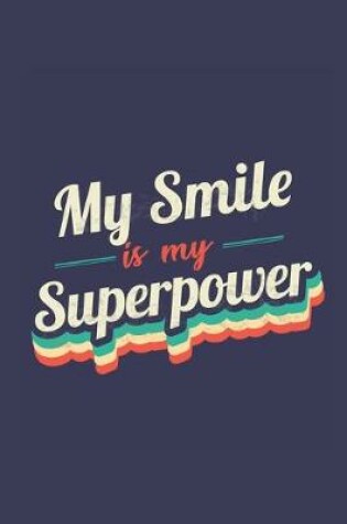 Cover of My Smile Is My Superpower