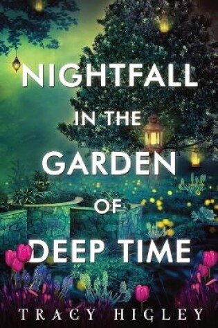 Cover of Nightfall in the Garden of Deep Time
