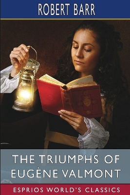 Book cover for The Triumphs of Eugène Valmont (Esprios Classics)