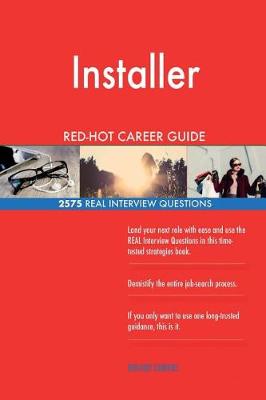 Book cover for Installer Red-Hot Career Guide; 2575 Real Interview Questions