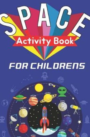 Cover of Space Activity Book for Childrens