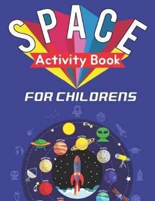 Book cover for Space Activity Book for Childrens