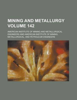 Book cover for Mining and Metallurgy Volume 142