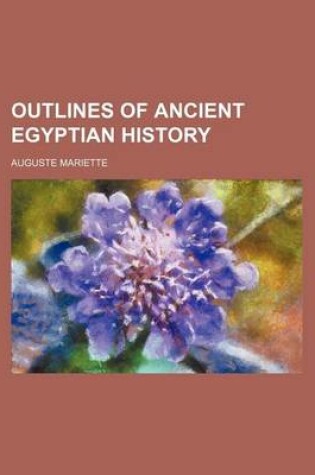 Cover of Outlines of Ancient Egyptian History