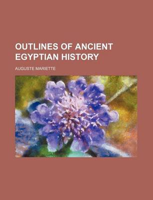 Book cover for Outlines of Ancient Egyptian History