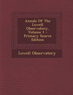 Book cover for Annals of the Lowell Observatory, Volume 1