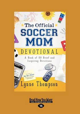 Book cover for The Official Soccer Mom Devotional: (1 Volume Set)
