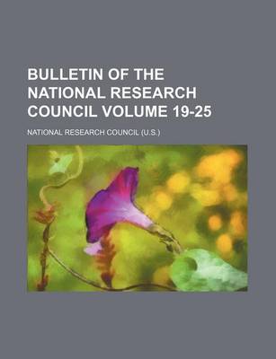 Book cover for Bulletin of the National Research Council Volume 19-25