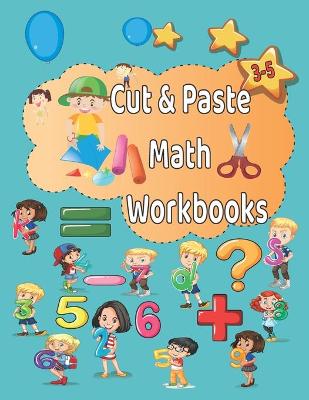 Book cover for Cut & Paste Math Workbooks