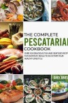 Book cover for The Complete Pescatarian Cookbook