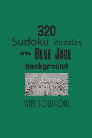 Cover of 320 Sudoku Puzzles on Jade background with solutions