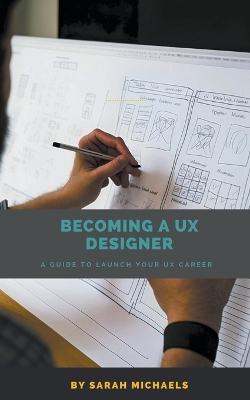 Book cover for Becoming a UX Designer