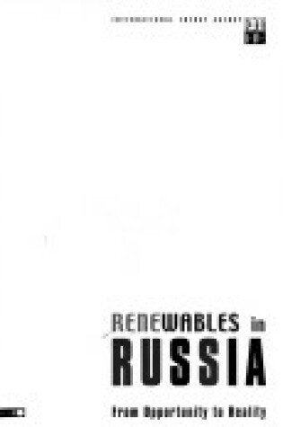 Cover of Renewables in Russia: from Opportunities to Reality