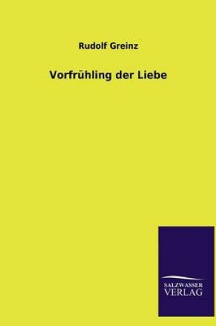 Cover of Vorfruhling Der Liebe